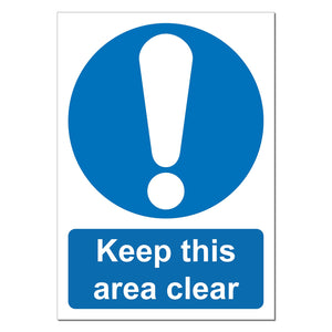 Keep This Area Clear Safety Sign