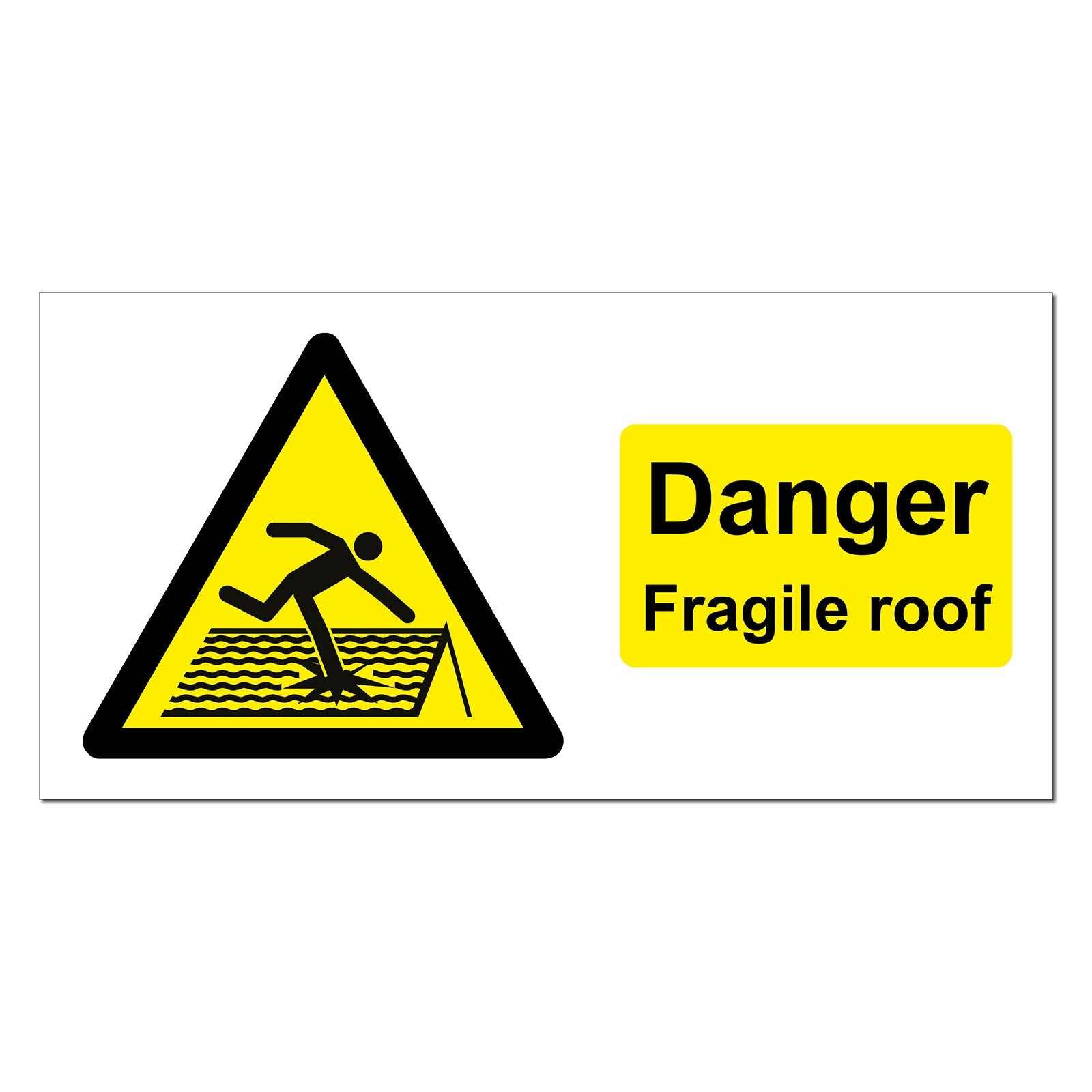 Danger Fragile Roof Safety Sign – Make Safety Visible UK
