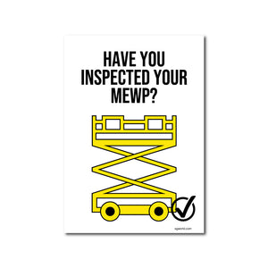 Have You Inspected Your MEWP? Static Cling Sign - Pack of 5