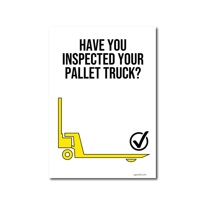 Have You Inspected Your Pallet Truck? Static Cling Window Sign - Pack of 5