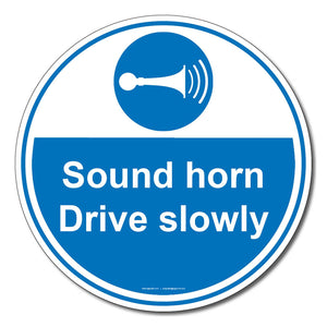 Sound Horn Drive Slowly Floor Safety Sign