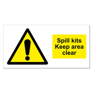 Spill Kits Keep Area Clear Safety Sign